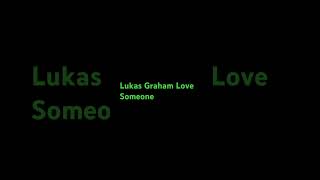 Lukas Graham Love Someone if you are a fan Comment Below Love Someone [upl. by Corly]