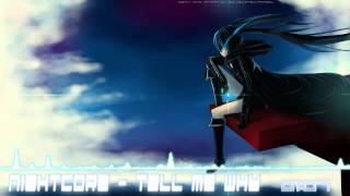 【Nightcore】 Tell me why HQ1080p [upl. by Elata]