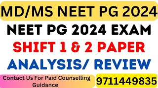 NEET PG 2024 Exam Shift 1 amp 2 Paper Analysis Review [upl. by Nessa984]