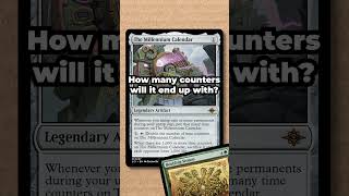 How many counters will Calendar get  RULES QUESTION 4  MTGRules magicthegathering [upl. by Shermie]