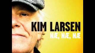 Kim Larsen  Næ næ næ [upl. by Arremat]