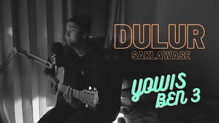 Dulur Saklawase  OST Yowis Ben 3 Cover [upl. by Esinahs]