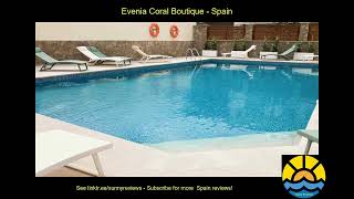 evenia coral boutique spain hotel holiday [upl. by Norted]