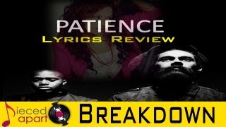 Patience  Nas ft Damien Marley  Lyrical Breakdown [upl. by Jaala611]