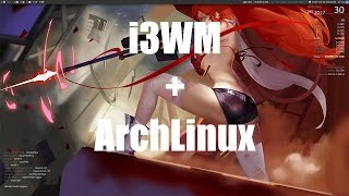 My i3wm setup in ArchLinux [upl. by Goines]