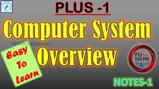 plus one computer science  computer system overview  easy to learn computer science for plus one [upl. by Urbain]