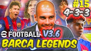 🔴 Live eFootball V36  Barca Legends 🚀 We SMASH 433 TikiTaka Possession 🔥 Stream 15 [upl. by Moscow]