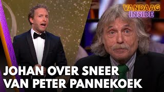 Johan reageert op sneer van Peter Pannekoek Smaad  VANDAAG INSIDE [upl. by Alian]