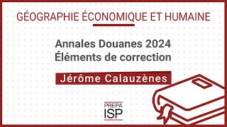 Annales Douanes 2024  Géographie [upl. by Disharoon]