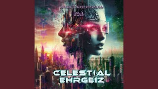 Celestial Ehrgeiz [upl. by Daniella]