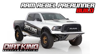 Ram Rebel Prerunner Build By Dirt King Fabrication TRX Prototype Replica [upl. by Melton]