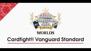 BCS 2023 World Finals  Cardfight Vanguard Standard Format [upl. by Naillil]