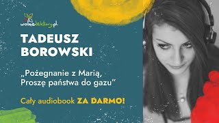 Proszę państwa do gazu – Tadeusz Borowski – CAŁY AUDIOBOOK ZA DARMO  Wolne Lektury [upl. by Ayekat10]