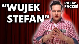 RAFAŁ PACZEŚ  quotWujek Stefanquot  StandUp [upl. by Eanahc]