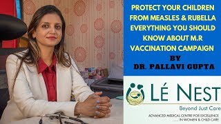 Measles amp Rubella Vaccination  MMR Campaign  By Dr Pallavi Gupta [upl. by Bilac]