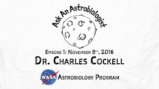 Ask An Astrobiologist Astrobiology 101 with Dr Charles Cockell [upl. by Forta526]