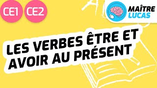 La conjugaison des verbes être et avoir CE1  CE2  Cycle 2  Français [upl. by Swann]