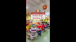 3 Reasons to visit Kedai Kopi Tan Kow Po Bentong [upl. by Gilliam31]