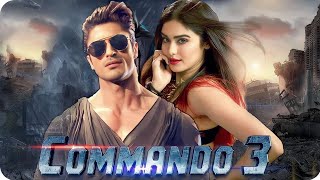 Commando 3 Full Movie 1080p Hindi Vidyut Jamwal Adah Sharma Angira Dhar Movie Facts and Review [upl. by Ennagroeg]