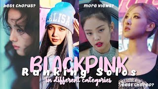 ranking BLACKPINK SOLO SONGS in different categories [upl. by Beauregard851]