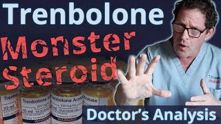 Trenbolone the Monster Steroid  Doctors Analysis of Side Effects amp Properties [upl. by Suchta922]