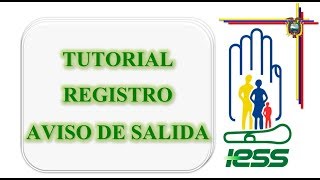 Como registrar un Aviso de Salida IESSEcuador [upl. by Anitnauq555]