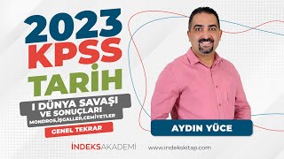 13 KPSS  IDünya Savaşı ve SonuçlarıMondrosişgallercemiyetler  Genel Tekrar  Aydın Yüce [upl. by Jeff784]