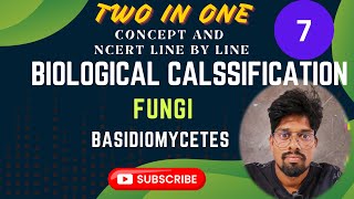 BIOLOGICAL CLASSIFICATION7 FUNGIBASIDIOMYCETES  NCERTLINE BY LINE  Class 11  HSR BIO [upl. by Notlit]