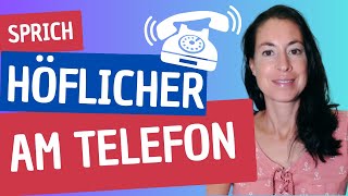 Sprich höflicher am Telefon  Wortschatz Beruf  Arbeit  B2C1 [upl. by Hsu]