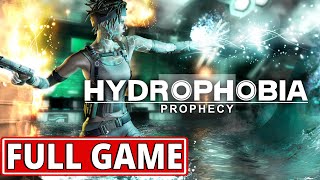 Hydrophobia Prophecy  FULL GAME walkthrough  Longplay [upl. by Reinaldo707]