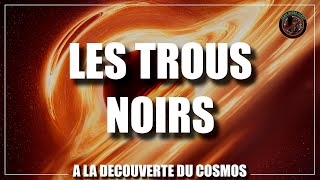 A la découverte du Cosmos  Episode 24  Les trous noirs [upl. by Krock]