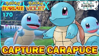 CAPTURER LE STARTER CARAPUCE  Pokémon Violet amp Écarlate  DLC Disque Indigo [upl. by Song569]