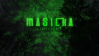 Masicka  Limelight Lyric Video [upl. by Ulda]