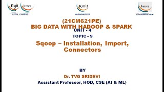 UNIT  4Sqoop – Installation Import Connectors [upl. by Bertrand]