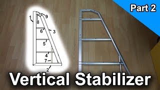 The Vertical Stabilizer Part 2  Build your own Airplane [upl. by Durarte]