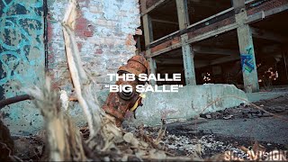 THB SALLE  BIG SALLE OFFICIAL VIDEO [upl. by Tammany]