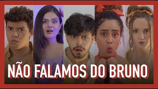 Não Falamos Do Bruno De quotEncantoquotVideoclipeParte 1 [upl. by Vada993]