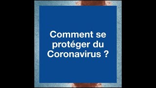 Coronavirus  Quels sont les bons gestes à adopter pour éviter la contamination par le Covid19 [upl. by Noryak]