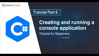 Creating and running a console application  Part 6  C Tutorial [upl. by Zolnay]