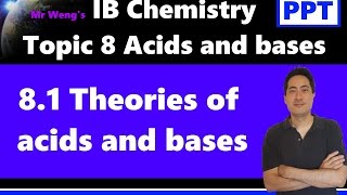 IB Chemistry Acids and bases Topic 81 Theories of acids and bases [upl. by Dorkas]