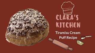 Claras Kitchen TIRAMISU CREAM PUFF Recipe  Vào bếp cùng Clara  Clavie Tran [upl. by Riccio796]