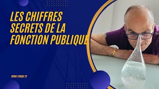 Les chiffres secrets de la fonction publique fonctionnaire [upl. by Leuas]