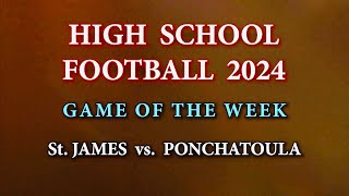 Prep Football St James at Ponchatoula  September 27 2024 [upl. by Einnij]