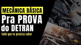 MECÂNICA BÁSICA PARA A PROVA DO DETRAN TUDO QUE VOCÊ PRECISA SABER QUESTÕES QUE MAIS CAEM NA PROVA [upl. by Arvo]