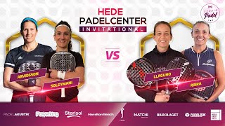 En español Hede Padelcenter Invitational  ArvidssonSoleymani vs LlagunoRiera [upl. by Adnema553]