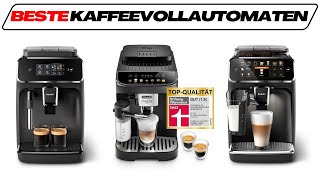 Die besten Kaffeevollautomaten im TestVergleich 2024 TOP 3 🥇 Testsieger Vergleich gut amp günstig [upl. by Johiah]