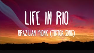 Life in Rio BRAZILIAN PHONK  Lyrics [upl. by Nylde966]