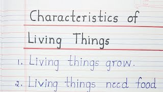 Characteristics of Living Things [upl. by Enajyram]