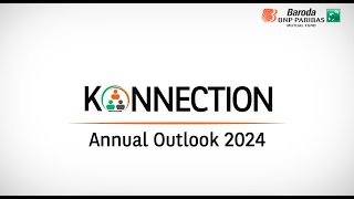 Global Domestic Equity Bond Markets amp More  Konnection Annual Outlook 2024  Baroda BNP Paribas [upl. by Nylaf]