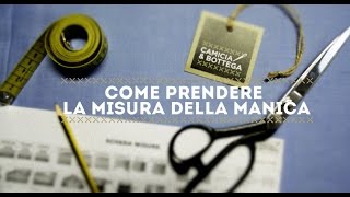 Video tutorial Come prendere la misura della manica [upl. by Onaivatco]